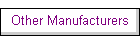 Other Manufacturers